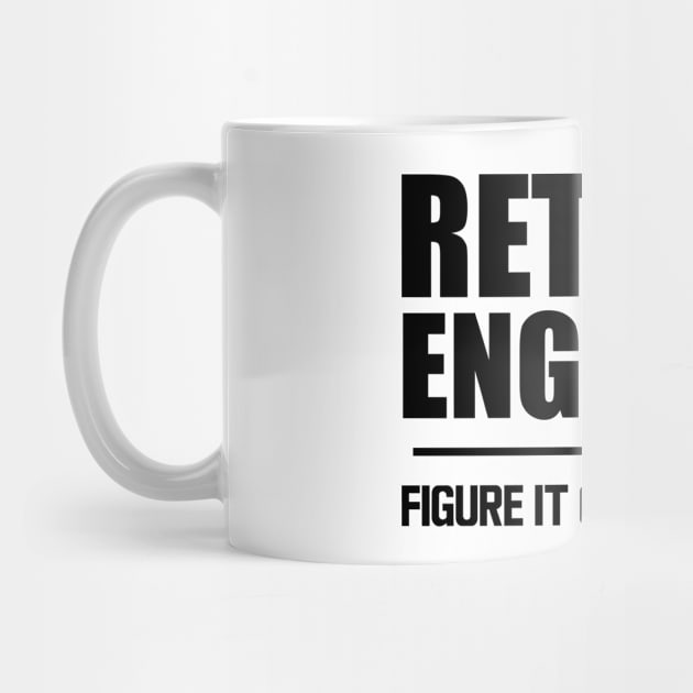 Retired Engineer Figure it out yourself by KC Happy Shop